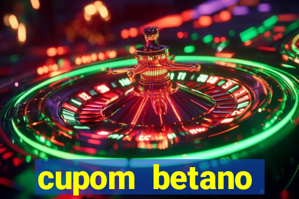 cupom betano rodadas gratis